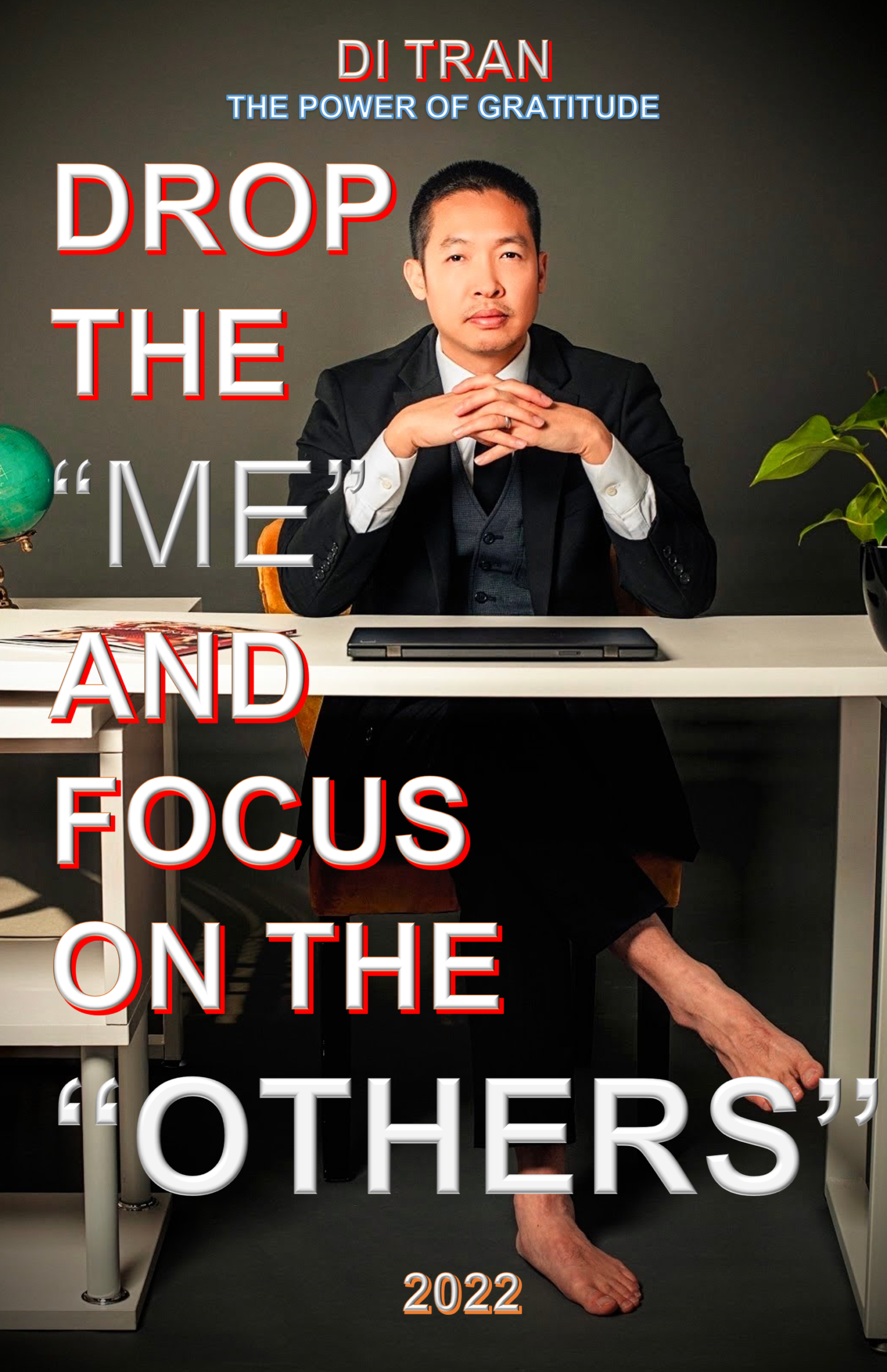 Thomas Garry Ransdell – Di Tran’s First Official American Mentor – Thank you – Snippet of “Drop the ME and Focus on the OTHERS” – Book by Di Tran
